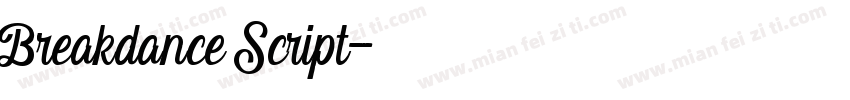 Breakdance Script字体转换